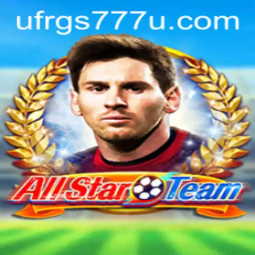 AllStarTeam: A Comprehensive Guide to the Game with UFRGS777